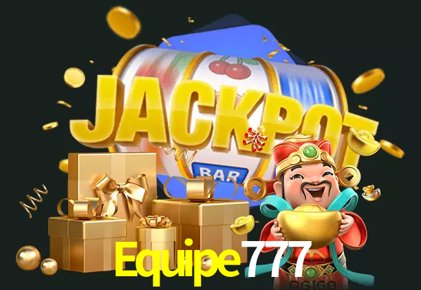 Equipe777 bet